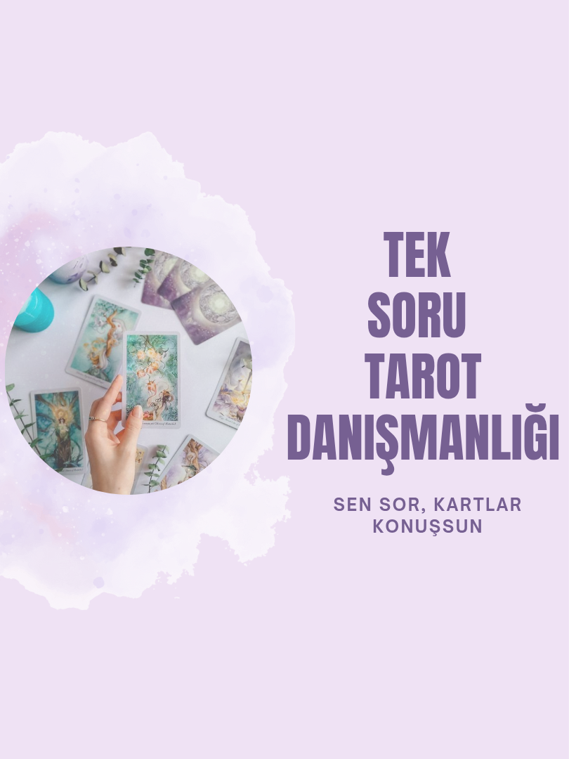 Tek Soru Tarot Okuması